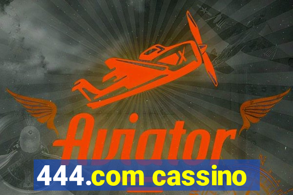 444.com cassino